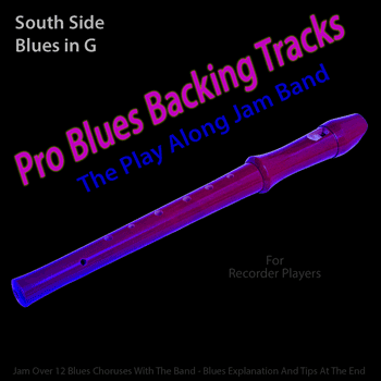 Recorder South Side Blues in G Got The Blues