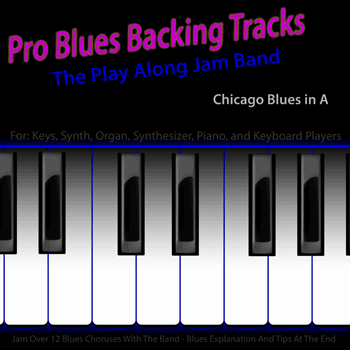 Keys Chicago Blues in A Pro Blues Backing Tracks