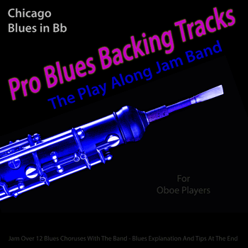 Oboe Chicago Blues in Bb Pro Blues Backing Tracks