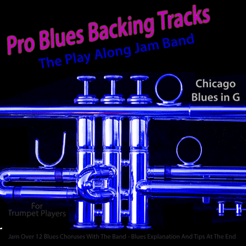 Trumpet Chicago Blues in G Pro Blues Backing Tracks