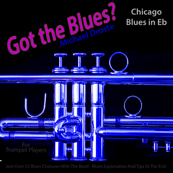 Trumpet Chicago Blues in Eb Got The Blues