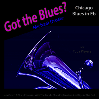 Tuba Chicago Blues in Eb Got The Blues