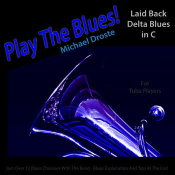 Tuba Laid Back Delta Blues in C Play The Blues