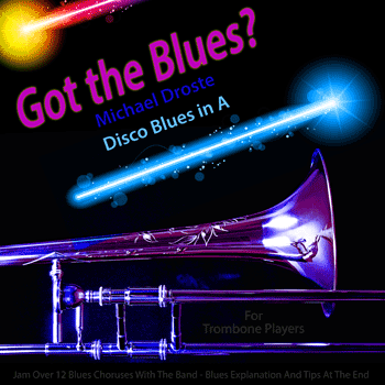 Trombone Disco Blues in A Play The Blues