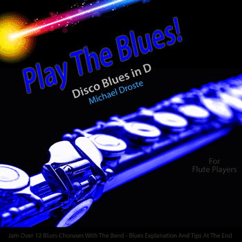 Flute Disco Blues in D Play The Blues