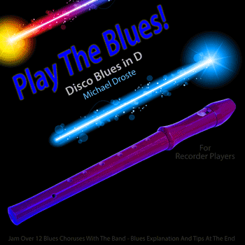 Recorder Disco Blues in D Play The Blues